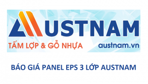 Báo giá Panel EPS 3 lớp austnam